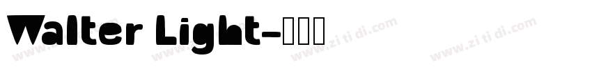 Walter Light字体转换
